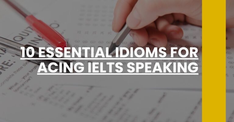 10 Essential Idioms for Acing IELTS Speaking Feature Image