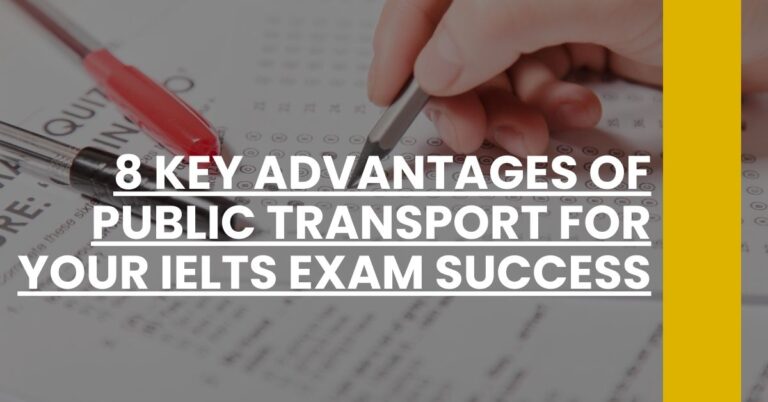 8 Key Advantages of Public Transport for Your IELTS Exam Success Feature Image