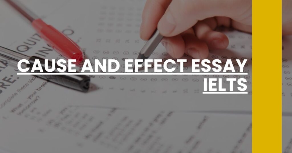 ielts cause and effect essay