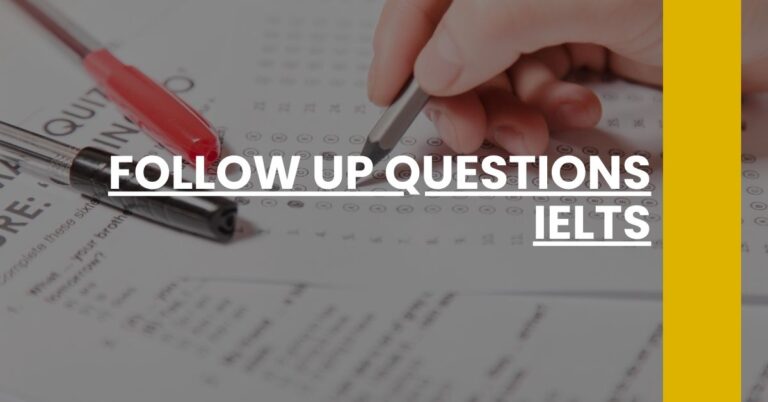 Follow Up Questions IELTS Feature Image