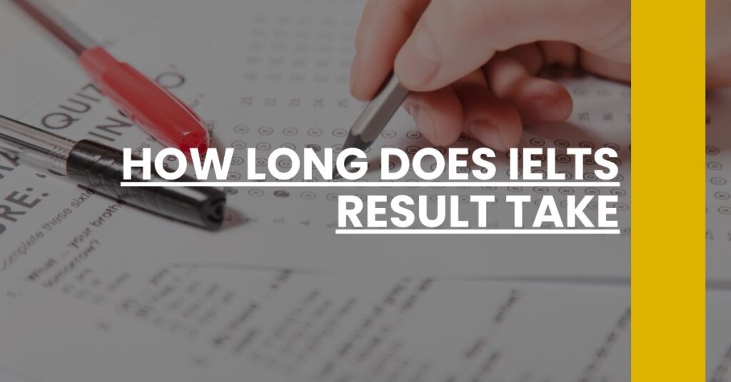 How Long Does IELTS Result Take Feature Image