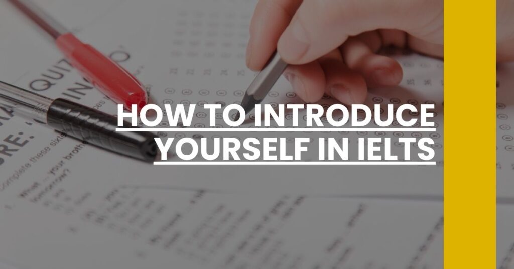 How to Introduce Yourself in IELTS Feature Image