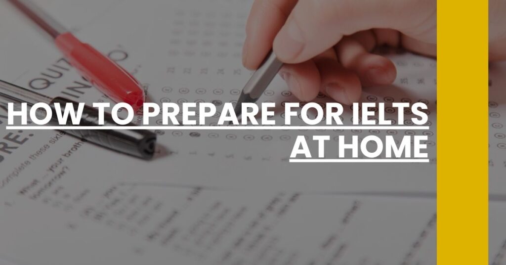 How to Prepare for IELTS at Home Feature Image