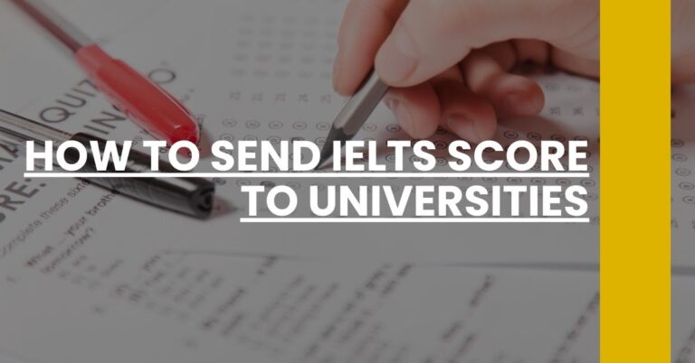 How to Send IELTS Score to Universities Feature Image