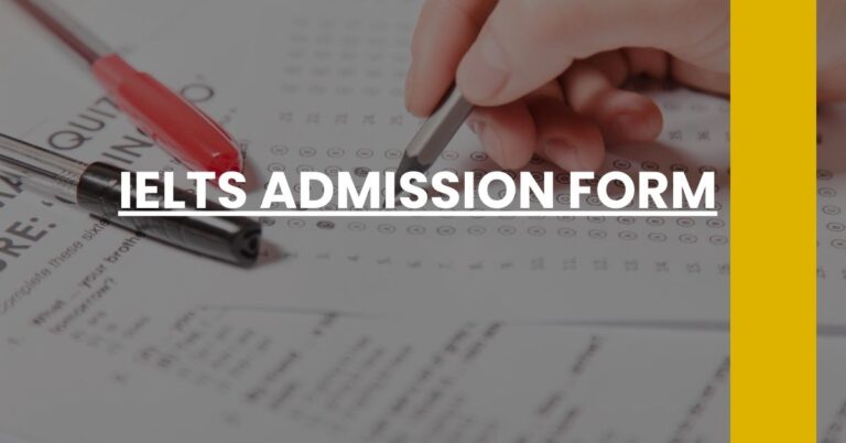 IELTS Admission Form Feature Image