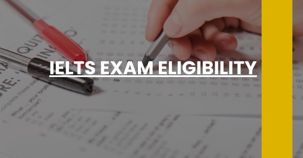 IELTS Exam Eligibility Feature Image