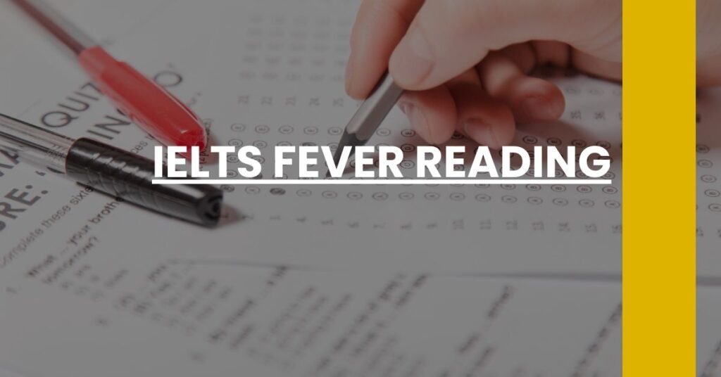 IELTS Fever Reading Feature Image