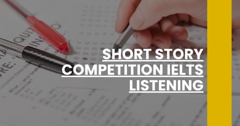 Short Story Competition IELTS Listening Feature Image